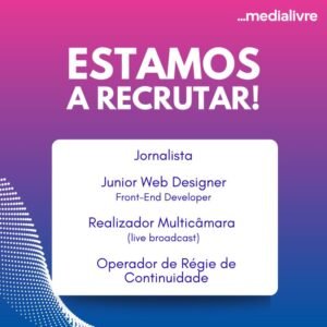 Medialivre abre vagas para jornalistas e profissionais de multimédia