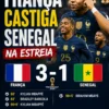 FRANÇA ENTRA COM AUTORIDADE NO MUNDIAL E DERROTA SENEGAL POR 3-1